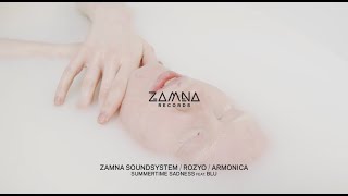 Armonica, Zamna Soundsystem, ROZYO - Summertime Sadness feat. Blu Original Mix Resimi