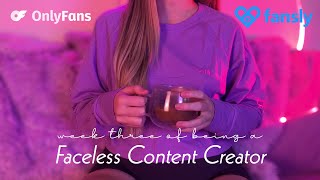 Week Three As A Faceless Content Creator Onlyfans, Fansly Free Vs Paid Pages