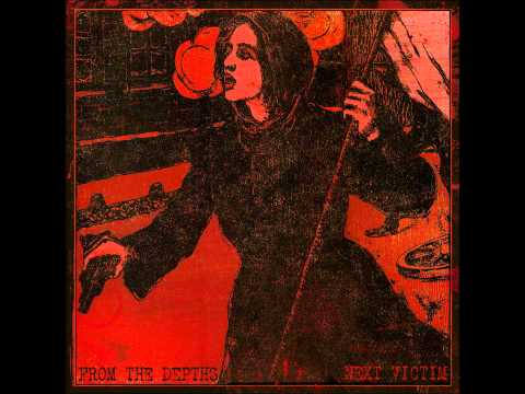 Next Victim — From the Depths - For Us the Horizon