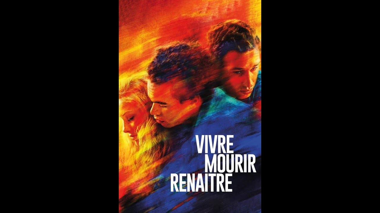 VIVRE, MOURIR, RENAITRE 65% Bande Annonce VF HD 2024 - YouTube