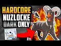 Can i beat a pokmon soulsilver hardcore nuzlocke with only dark types pokmon challenge