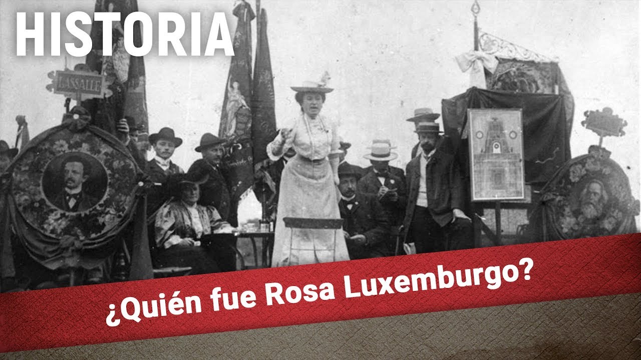 ¿Quién fue Rosa Luxemburgo?