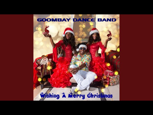 Wishing a merry Christmas - Goombay Dance Band