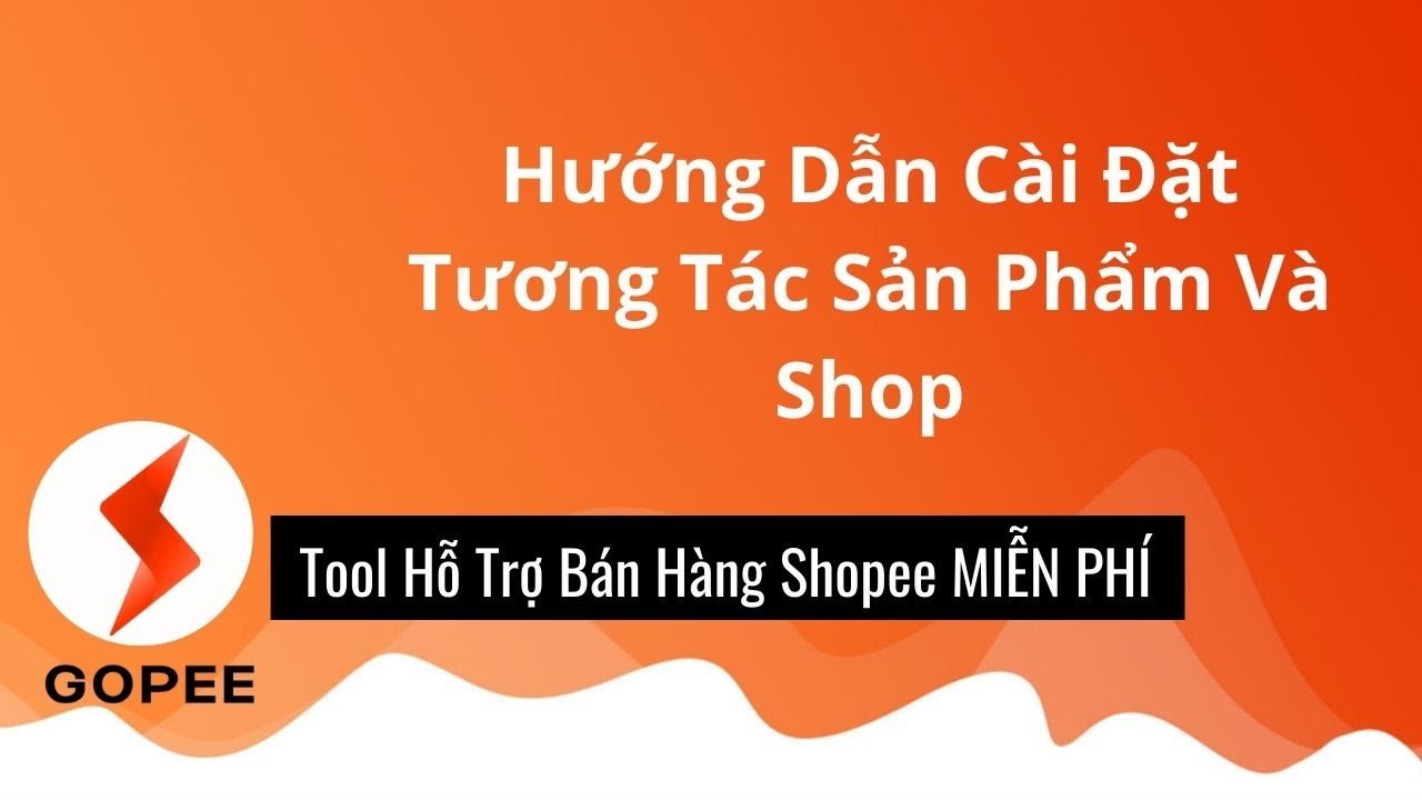 win 777 casino GOPEE: Cài Đặt Tương Tác Sản Phẩm Và Shop (Tool Shopee)