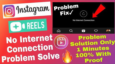 instagram reels no internet connection problem solve | reels video not working | fix reels network