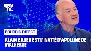 Alain Bauer face à Apolline de Malherbe en direct