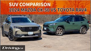 2024 Toyota RAV4 vs Mazda CX-50 | SUV Comparison | Driving.ca