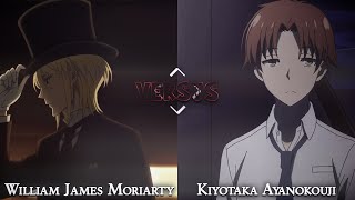 William James Moriarty vs Kiyotaka Ayanokouji | Special Moriarty DOC