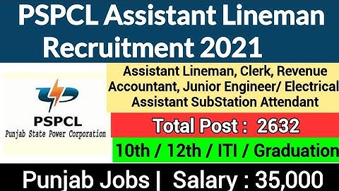PSPCL Assistant Lineman Recruitment 2021 | PSPCL Vacancy 2021 | Punjab latest jobs 2021 | ITI Jobs