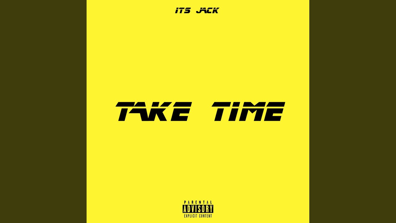 Watch Take Time on YouTube Watch Take Time on YouTube