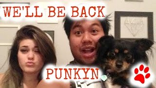 Episode 01: We&#39;ll Be Back Punkyn