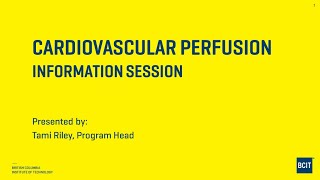 BCIT Cardiovascular Perfusion – Online Info Session