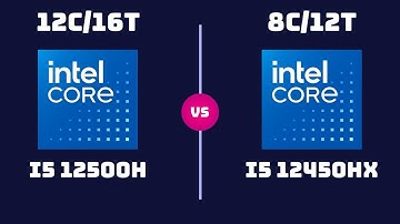 Intel Core i5-12500H vs i5-12450HX – CPU Comparison