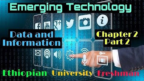 Freshman Emerging Technology Chapter 2 p_2 Data and Information