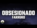 Farruko Obsesionado Letra Lyrics mp3