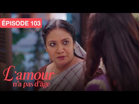 L'Amour n'a pas d'âge (Aap Ke Aa Jane Se) - EP 103 - série doublée en français