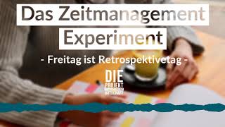 Das Zeitmanagement Experiment Mit Von Chris Schiebel, Dem Projektmanagement Botschafter