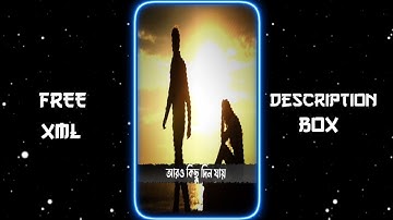 New Bangla Sad Song Xml💔Likhi Nh Ar Toke Niye Kobita🥺Alight Motion Sad Xml 🥀@FoysalGamingYt. #xml