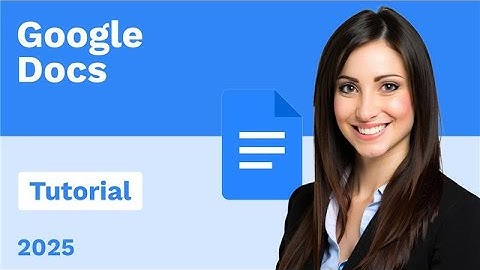 Google Docs Tutorial