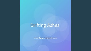 Drifting Ashes