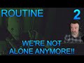 We're NOT Alone Anymore!! DSP Plays It: Routine Part 2