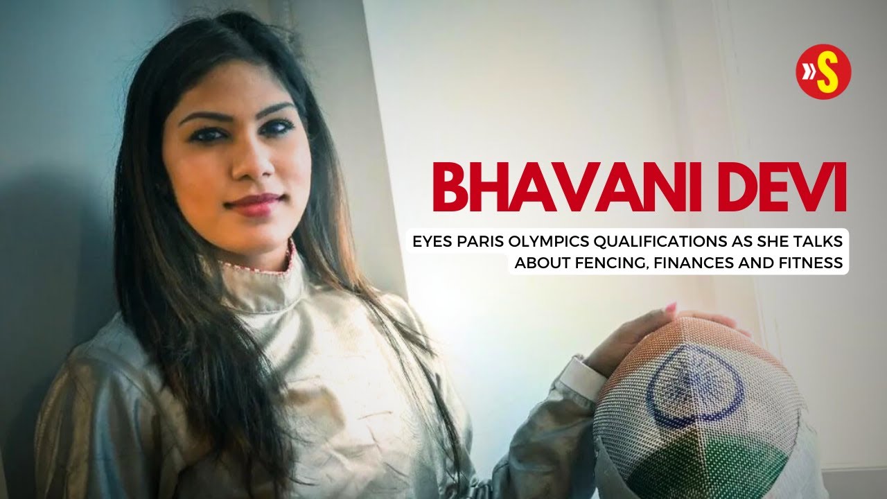Indian Olympian CA Bhavani Devi on fencing, Paris 2024 Olympics and