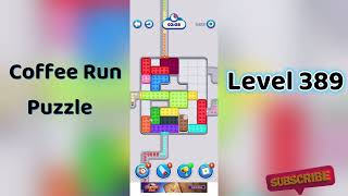 ☕ Coffee Run Puzzle Level 389 Walkthrough 🔍 | Coffee Run Level 389