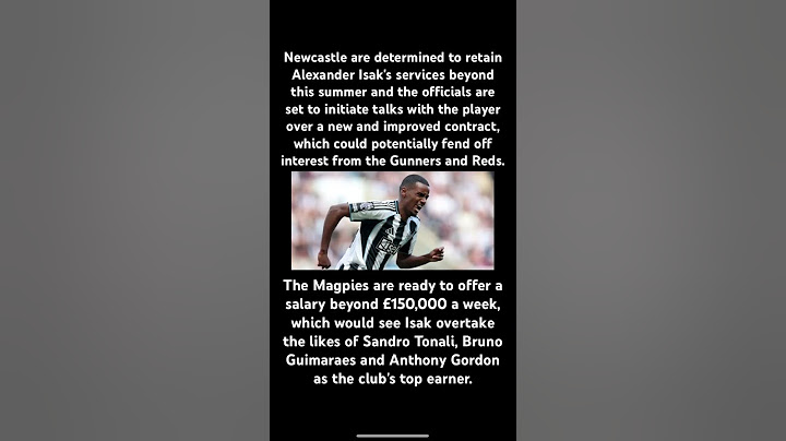 Newcastle to smash wage structure to make Isak highest-paid player ever #newcastle #magpies #news