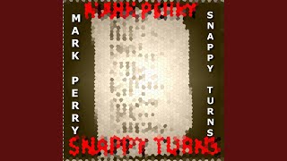 Snappy Turns