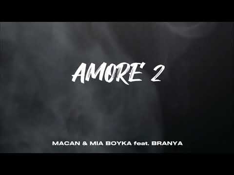 Macan , Mia Boyka - Amore 2 Macan Miaboyka Music