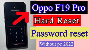 Oppo F19 Pro Hard Reset without pc | Oppo CPH2285 Hard reset pattern unlock | without pc new method