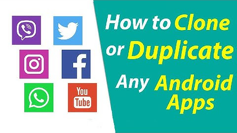 How to Clone Any Android App Very Easily | No Root Required