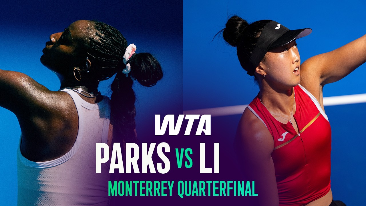 Alycia Parks vs. Ann Li | 2026 Monterrey Quarterfinal | WTA Match Highlights