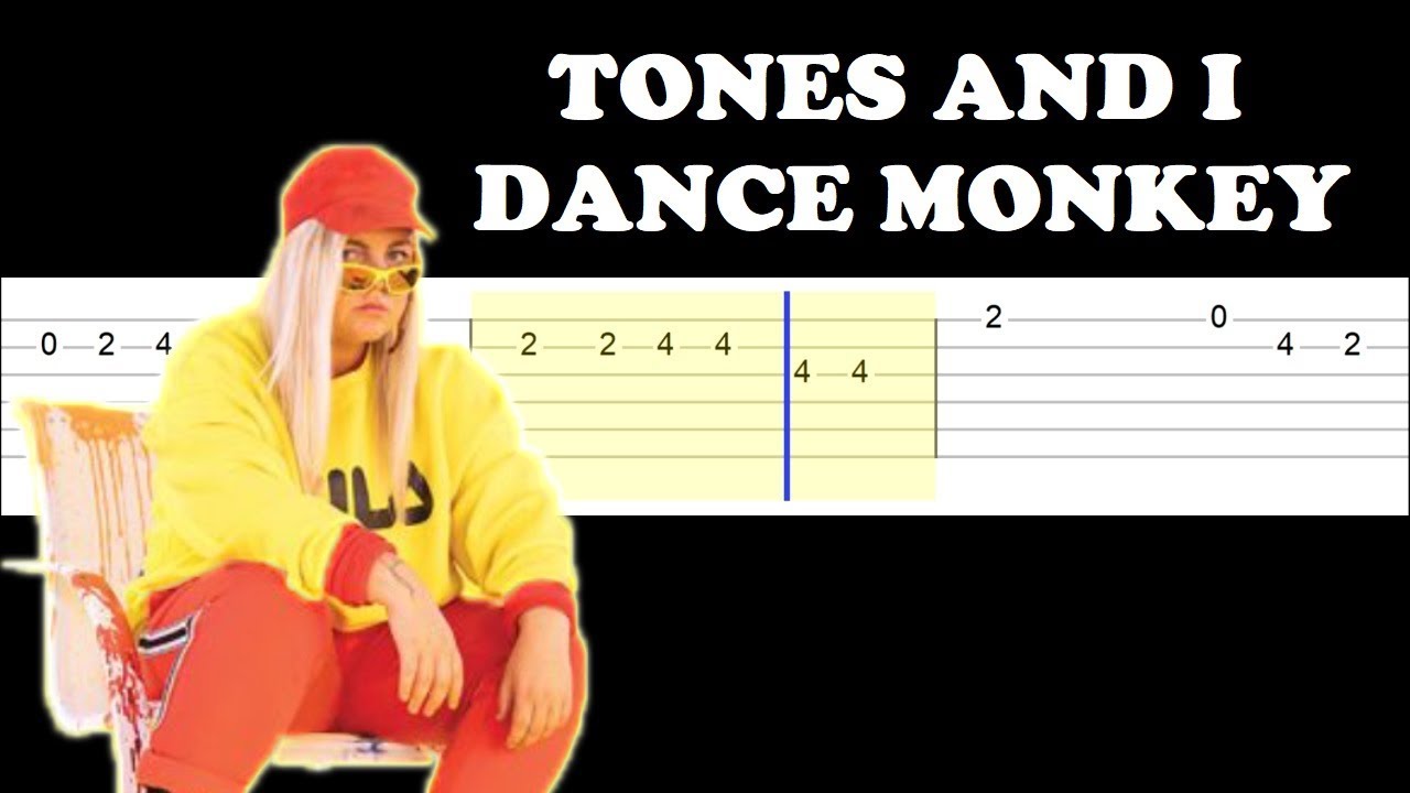 Песня monkey tones. Dance Monkey на гитаре. Табы для гитары Dance Monkey. Tones and i Dance Monkey аккорды. Tones and i - Dance Monkey Ноты.