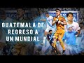 GUATEMALA AL MUNDIAL: INDONESIA 2023 | Mini Documental de Fútbol Quetzal