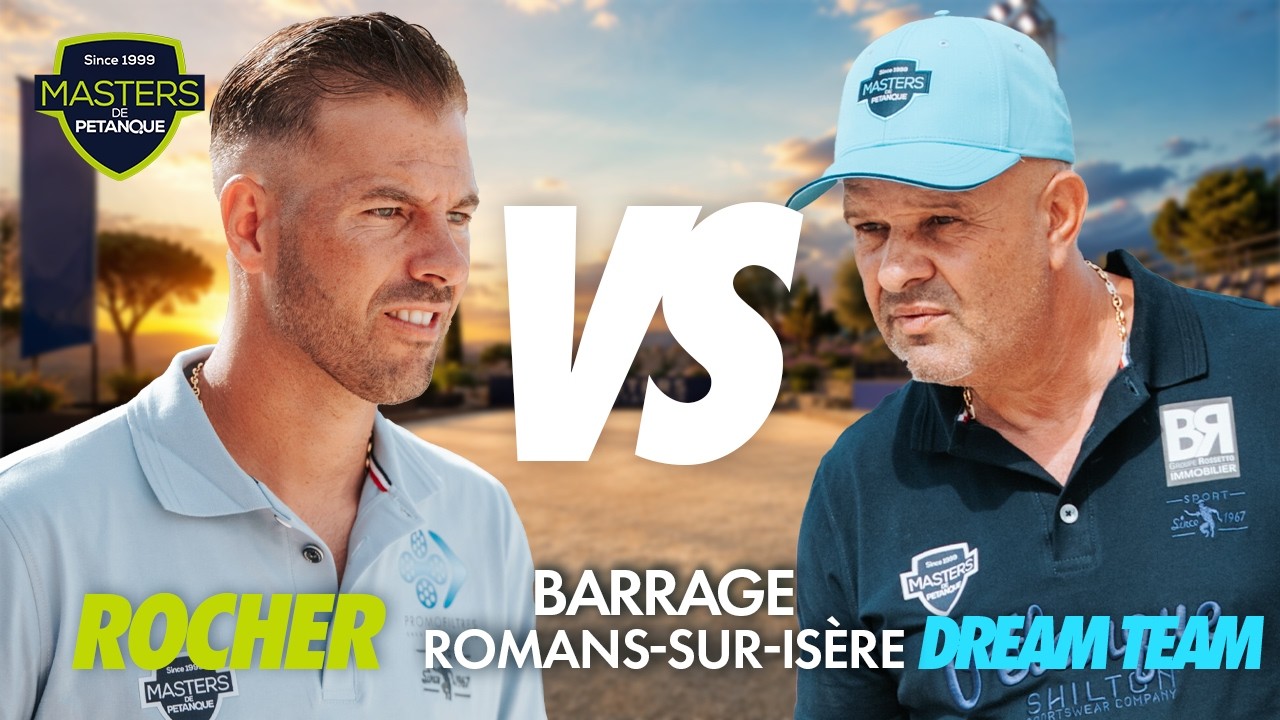 Miniature : MASTERS DE PÉTANQUE 2026 - LA REVANCHE : Rocher VS Dream Team (Barrage Romans-sur-Isère)
