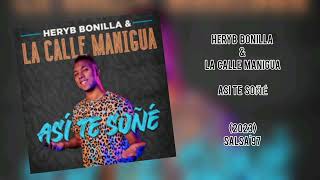 HERYB BONILLA & LA CALLE MANIGUA - ASI TE SOÑÉ - 2023 (LUIS SALSA)