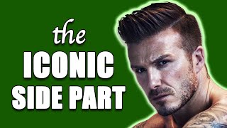 How To Get The David Beckham Classic Side Part Hairstyle | Men's Popular Hairstyles #davidbeckham