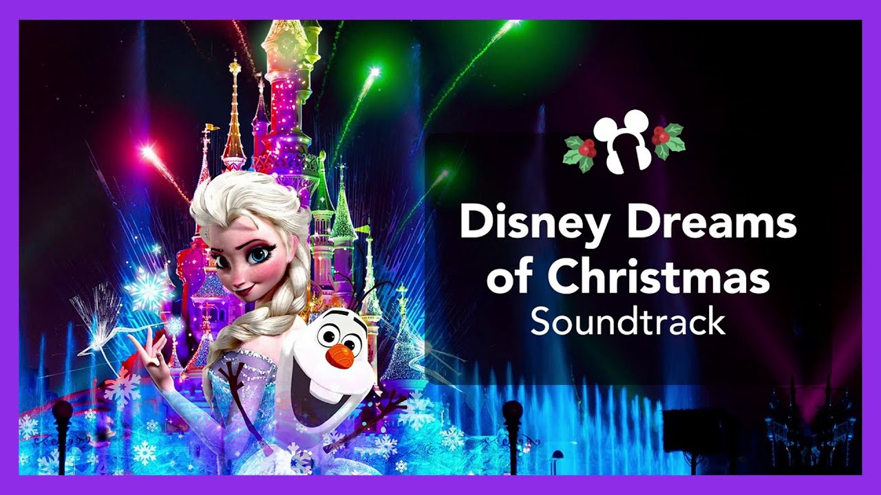 Disney Dreams of Christmas Soundtrack - Disneyland Paris
