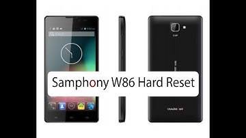 Samphony W86 Hard Reset