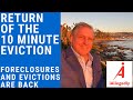 Return of the 10 Minute Eviction - Foreclosures and Evictions are Back