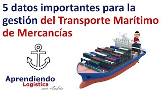 Cinco datos importantes sobre el transporte marítimo