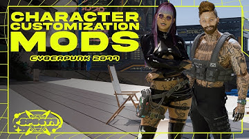 Cyberpunk 2077 Character Customization Mods You