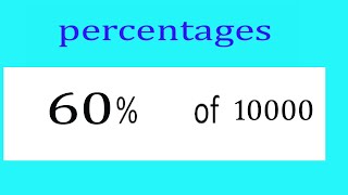 Percentages     60      Percentage(%)    of    10000