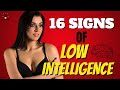 The idiot test  the 16 signs of low intelligence