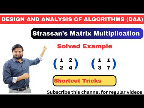 Strassan's Matrix Multiplication| Greedy Method| DAA | algorithm ...