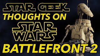 BATTLEFRONT 2 : How DICE is Fixing Everything - Star Geek