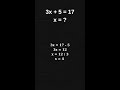3x + 5 = 17 | Denklem Çözümü #shorts #matematik