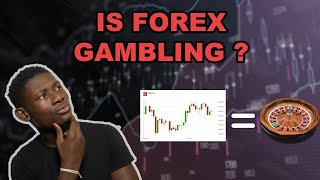 The Investment Spectrum | Is Forex Gambling?