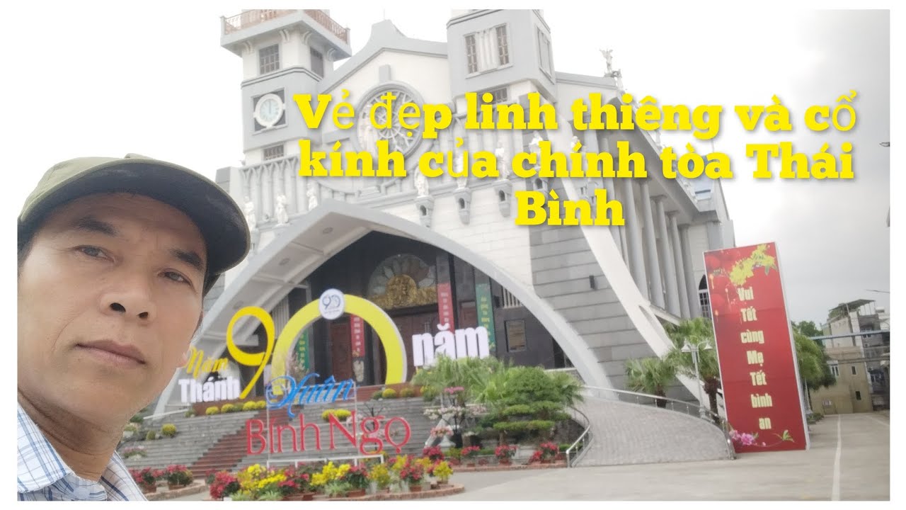 Khám Phá Chính Tòa Giáo Phận Thái Bình – Công Trình Đẹp Và Ấn Tượng